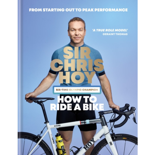 Octopus publishing group How to Ride a Bike (inbunden, eng)