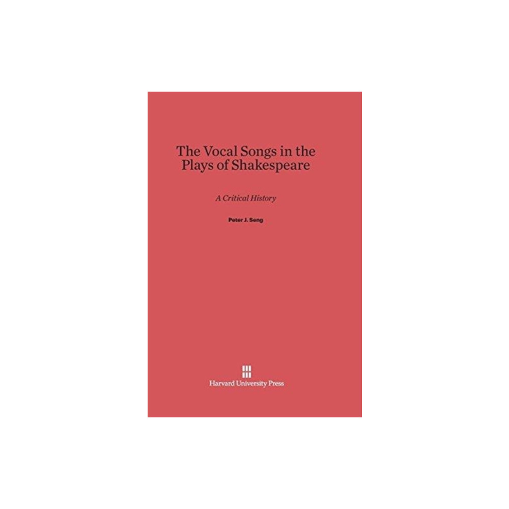 Produktbild för The Vocal Songs in the Plays of Shakespeare (inbunden, eng)