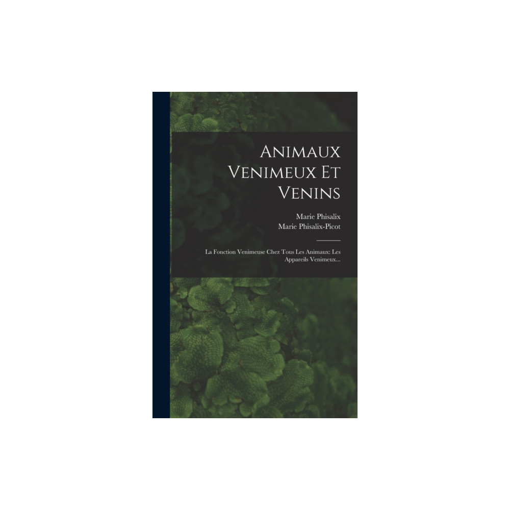 Produktbild för Animaux Venimeux Et Venins (inbunden, fre)