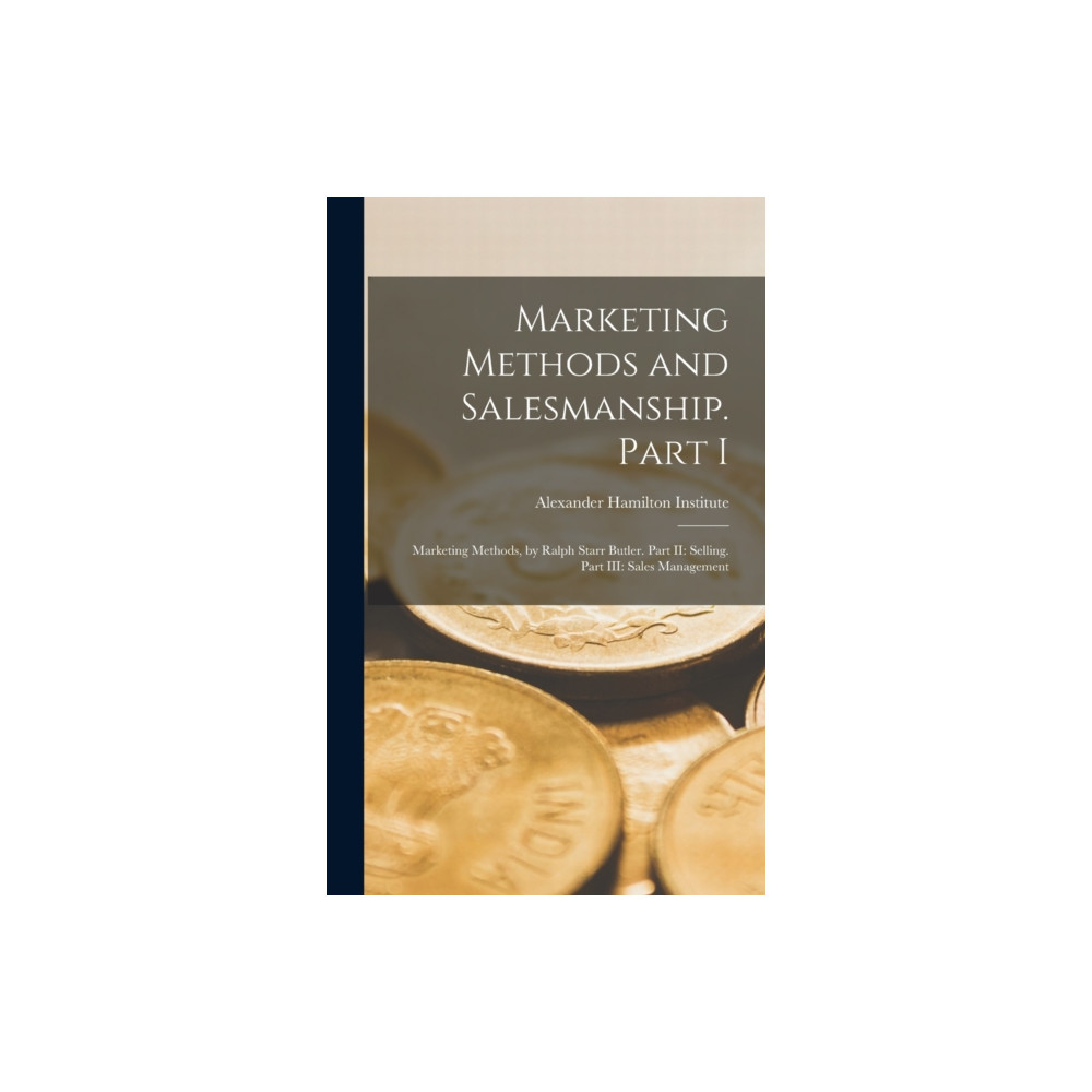 Produktbild för Marketing Methods and Salesmanship. Part I (inbunden, eng)