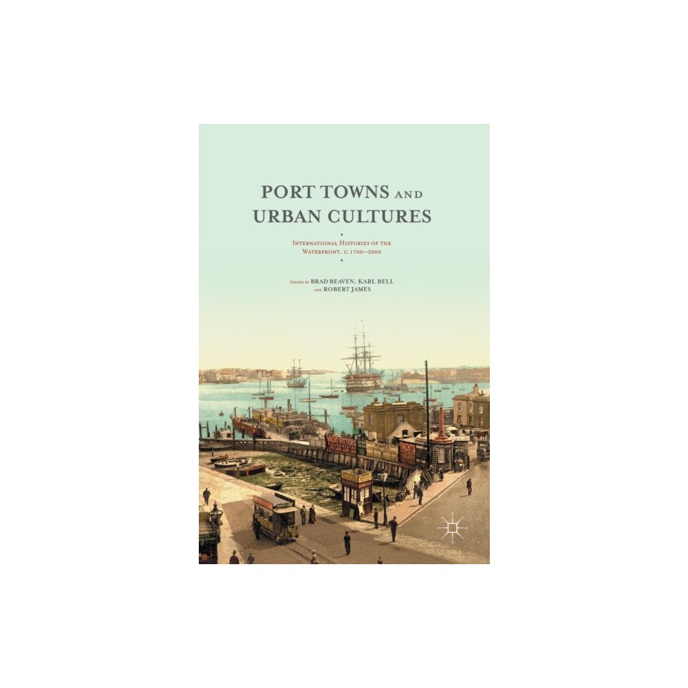 Produktbild för Port Towns and Urban Cultures (inbunden, eng)