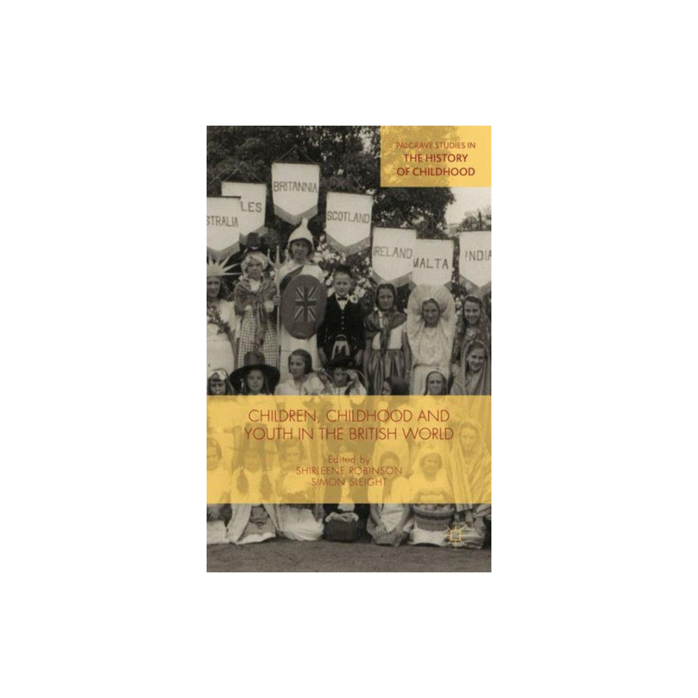 Produktbild för Children, Childhood and Youth in the British World (inbunden, eng)