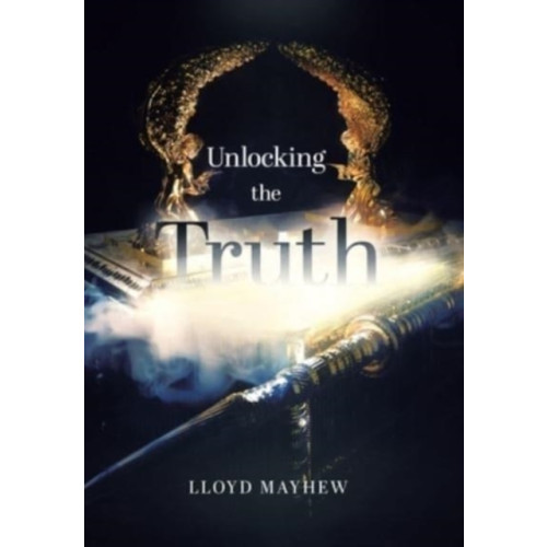 TellWell Press Unlocking the Truth (inbunden, eng)