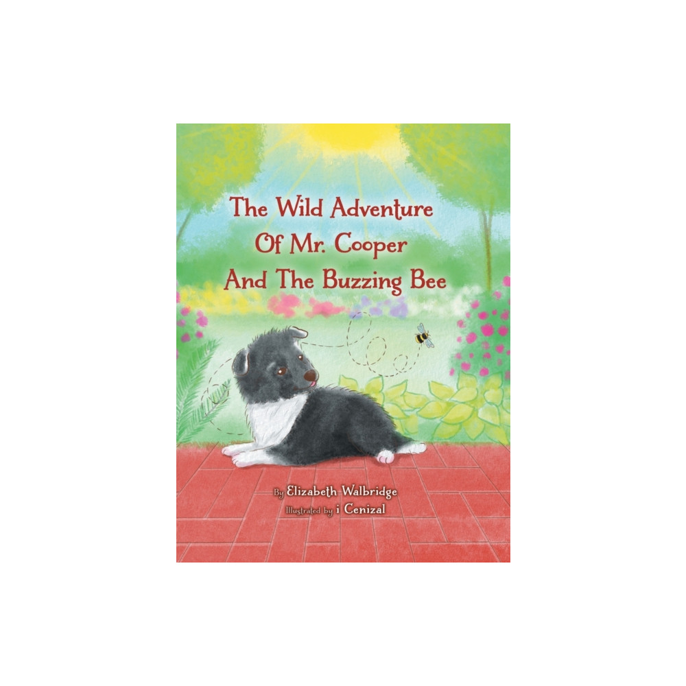 Produktbild för The Wild Adventure of Mr. Cooper and the Buzzing Bee (inbunden, eng)