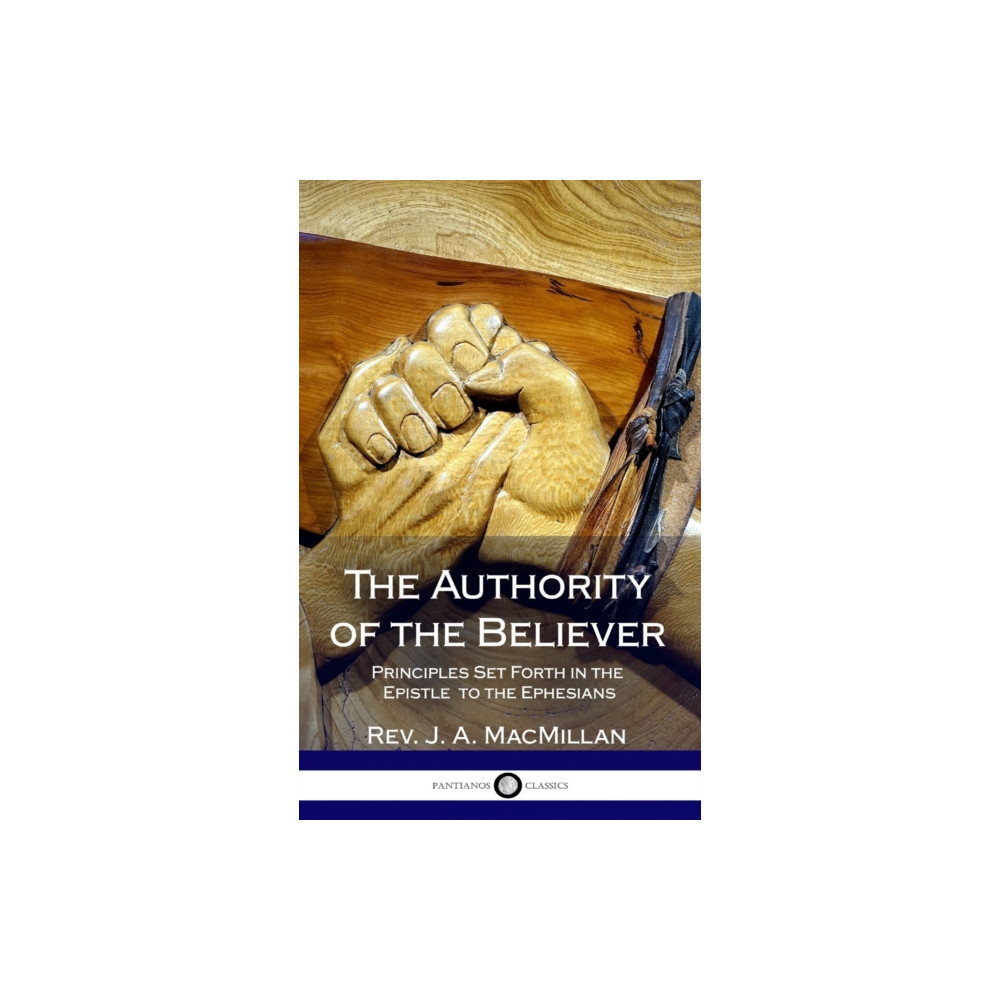 Produktbild för The Authority of the Believer (inbunden, eng)
