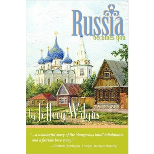 Outskirts Press Russia Becomes You (inbunden, eng)