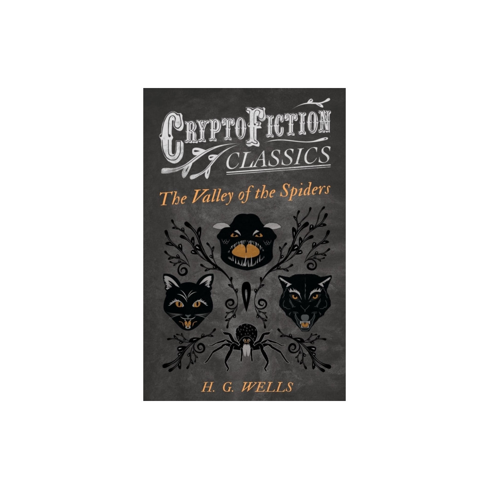 Produktbild för The Valley of the Spiders (Cryptofiction Classics) (häftad, eng)