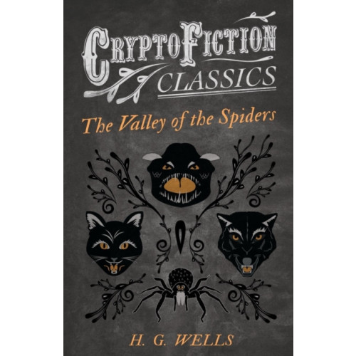 Read Books The Valley of the Spiders (Cryptofiction Classics) (häftad, eng)