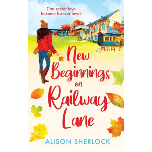 Boldwood Books Ltd New Beginnings on Railway Lane (inbunden, eng)