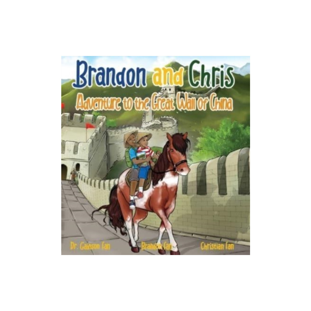 Produktbild för Brandon and Chris Adventure to the Great Wall of China (inbunden, eng)