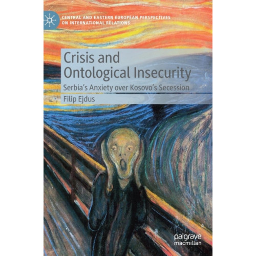Springer Nature Switzerland AG Crisis and Ontological Insecurity (inbunden, eng)