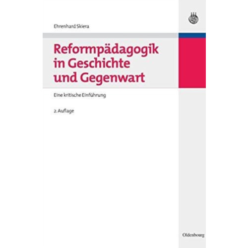 De Gruyter Reformpadagogik in Geschichte Und Gegenwart (inbunden, ger)