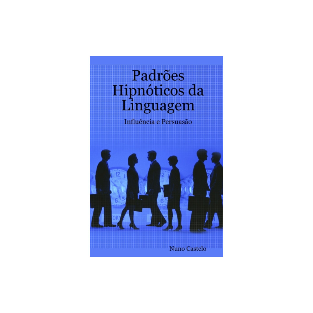 Produktbild för Padroes Hipnoticos da Linguagem - Influencia e Persuasao - Vol. I (häftad, por)