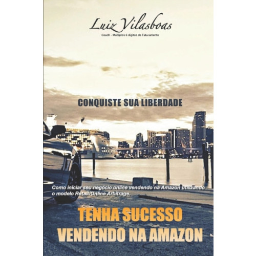 Independently Published Tenha Sucesso Vendendo na Amazon (häftad, por)