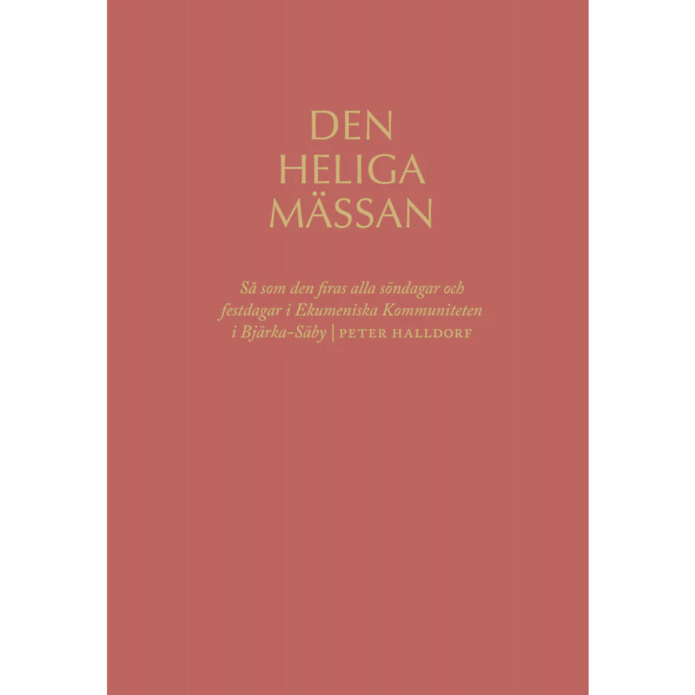 Produktbild för Den heliga mässan (inbunden)