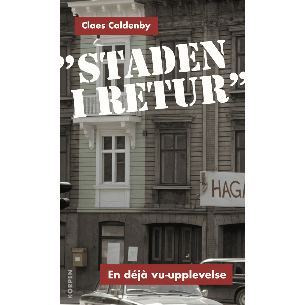 Produktbild för "Staden i retur" : en déjà vu-upplevelse (häftad)