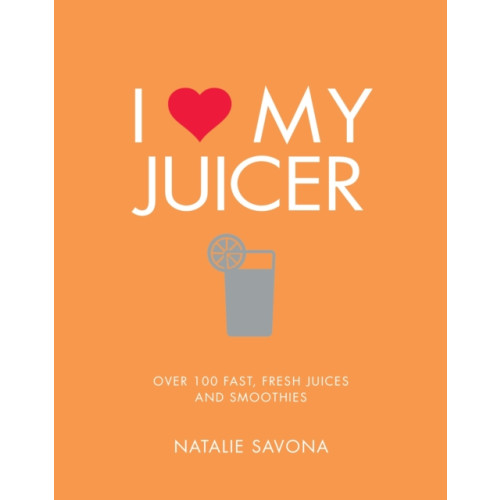Watkins Media Limited I Love My Juicer (häftad, eng)