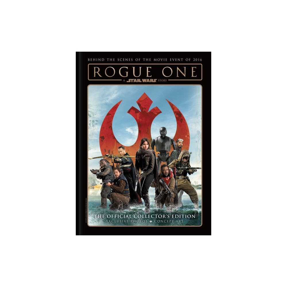 Produktbild för Star Wars: Rogue One: A Star Wars Story The Official Collector's Edition (inbunden, eng)