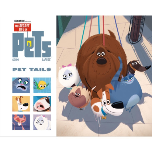 Titan Books Ltd Secret Life of Pets: Pet Tails (inbunden, eng)