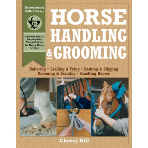 Workman Publishing Horse Handling & Grooming (häftad, eng)