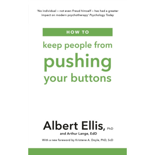 Little, Brown Book Group How to Keep People From Pushing Your Buttons (häftad, eng)
