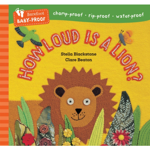 Barefoot Books Ltd Barefoot Baby-Proof: How Loud is a Lion? (häftad, eng)
