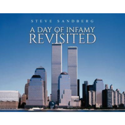 Austin Macauley Publishers LLC A Day of Infamy Revisited (inbunden, eng)