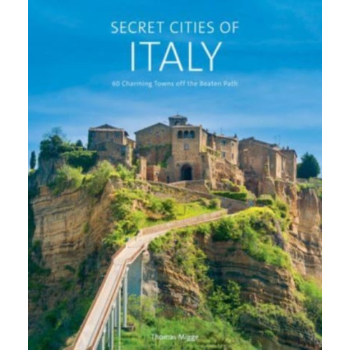 Schiffer Publishing Ltd Secret Cities of Italy (inbunden, eng)