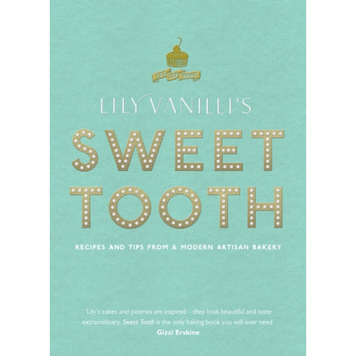 Canongate Books Lily Vanilli's Sweet Tooth (inbunden, eng)