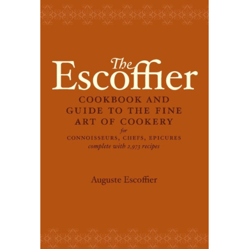 Random House USA Inc The Escoffier Cookbook (inbunden, eng)