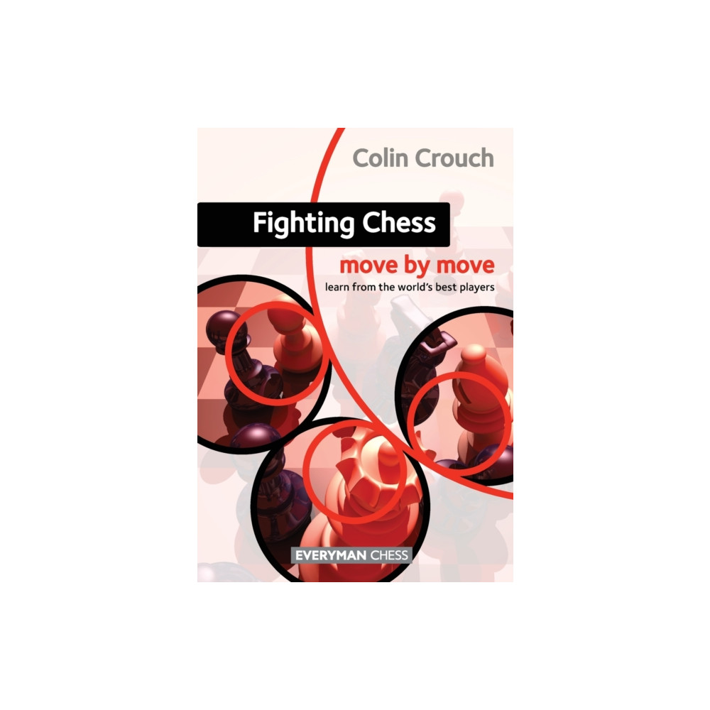 Produktbild för Fighting Chess: Move by Move (häftad, eng)