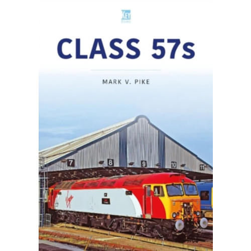Key Publishing Ltd Class 57s (häftad, eng)