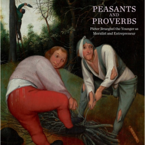 Paul Holberton Publishing Ltd Peasants and Proverbs (häftad, eng)