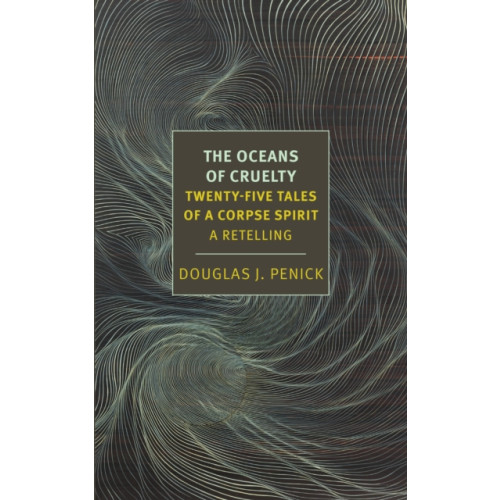 New York Review Books The Oceans of Cruelty: Twenty-Five Tales of a Corpse-Spirit (häftad, eng)
