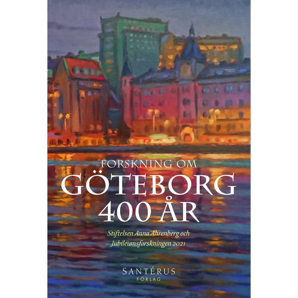 Produktbild för Forskning om Göteborg 400 år (inbunden)