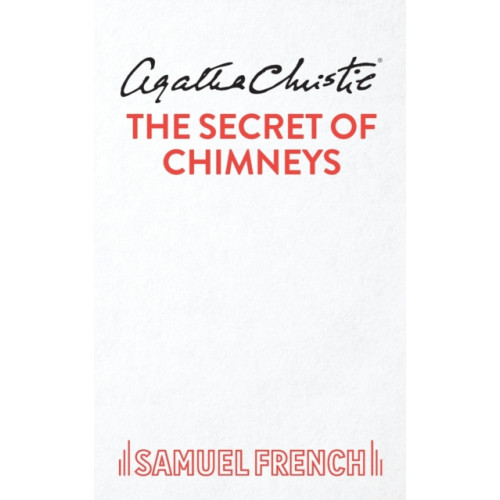 Samuel French Ltd The Secret of Chimneys (häftad, eng)