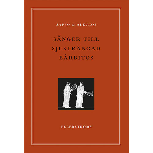 Ellerströms förlag Sånger till sjusträngad barbitos (inbunden)