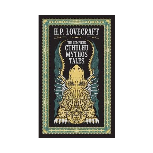 H. P. Lovecraft The Complete Cthulhu Mythos Tales (Barnes & Noble Collectible Editions) (inbunden, eng)