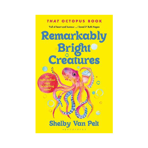Shelby Van Pelt Remarkably Bright Creatures (pocket, eng)