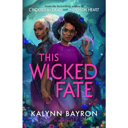 Kalynn Bayron This Wicked Fate - from the author of the TikTok sensation Cinderella is De (pocket, eng)