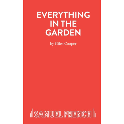 Samuel French Ltd Everything in the Garden (häftad, eng)