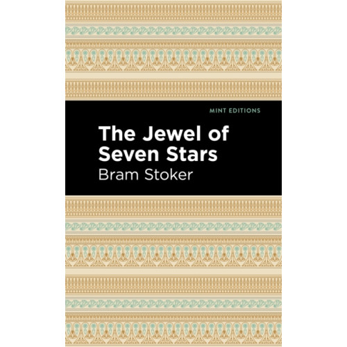 Mint Editions The Jewel of Seven Stars (häftad, eng)