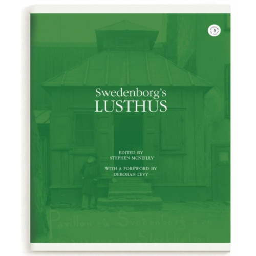 The Swedenborg Society Swedenborg's Lusthus (häftad, eng)