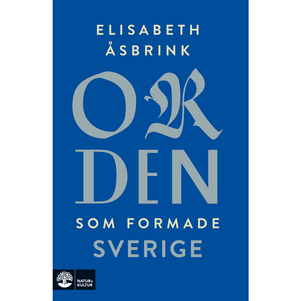 Produktbild för Orden som formade Sverige (pocket)