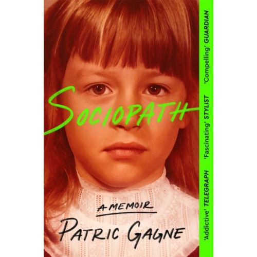 Patric Gagne Sociopath: A Memoir (pocket, eng)