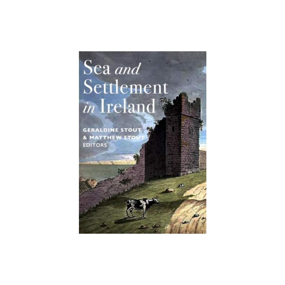 Produktbild för Sea and Settlement in Ireland (inbunden, eng)