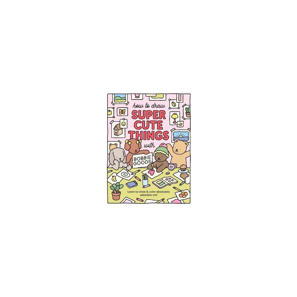 Produktbild för How to Draw Super Cute Things with Bobbie Goods (häftad, eng)