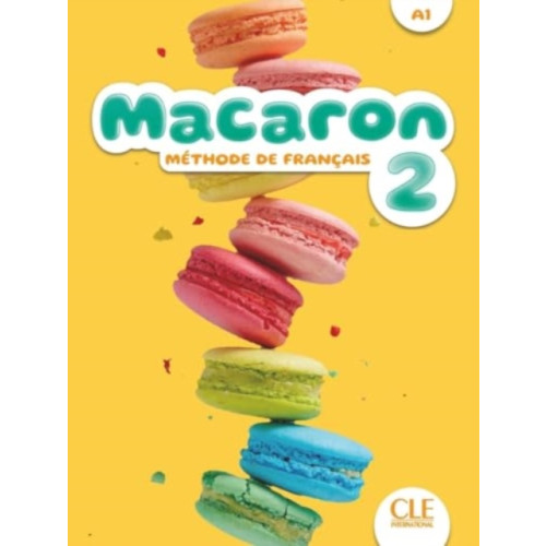 CLE International Macaron 2: Livre de l'eleve - A1 (häftad, fre)