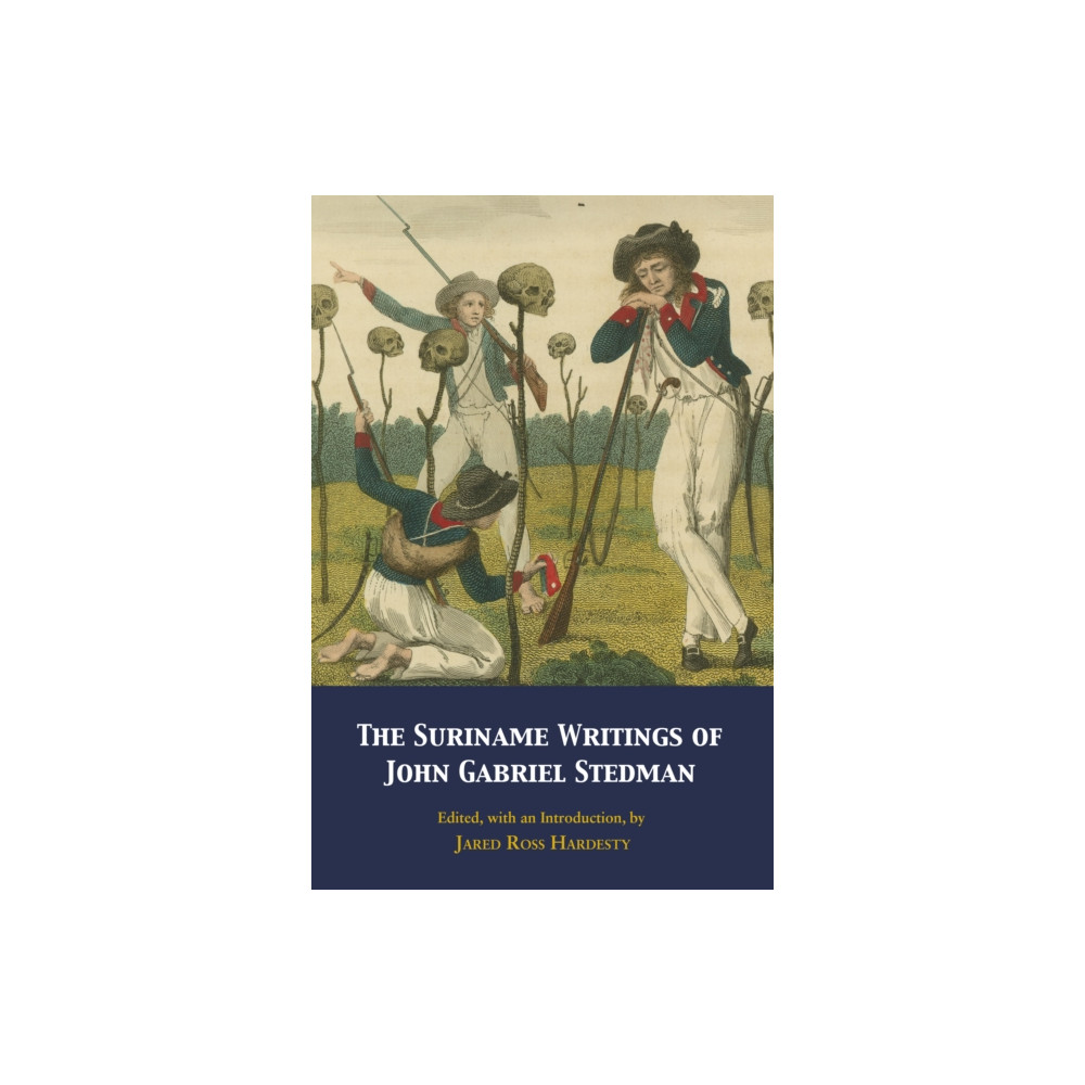 Produktbild för The Suriname Writings of John Gabriel Stedman (häftad, eng)
