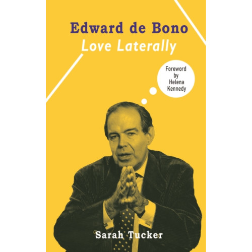 Aurora Metro Publications Edward de Bono: Love Laterally (häftad, eng)